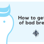 How to get rid of bad breath - dr chauvin lafayette la