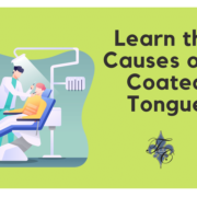 Learn the Causes of a Coated Tongue - dr chauvin lafayette la
