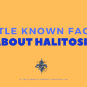 Little Known Facts about Halitosis _ dr chauvin dentist lafayette la