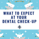 What to Expect at Your Dental Check-Up - dr chauvin lafayette la