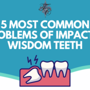 5 MOST COMMON PROBLEMS OF IMPACTED WISDOM TEETH - dr chauvin lafayette la