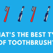 What's the best type of toothbrush - dr chauvin lafayette la